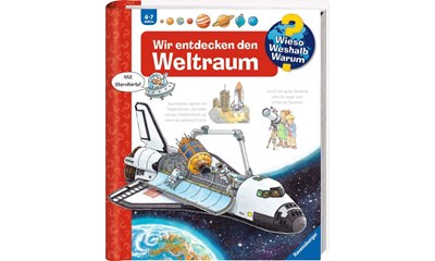 Wir entdecken den Weltraum