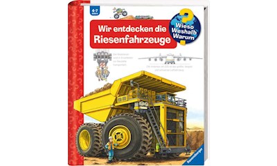 Wir entdecken die Riesenfahrzeuge