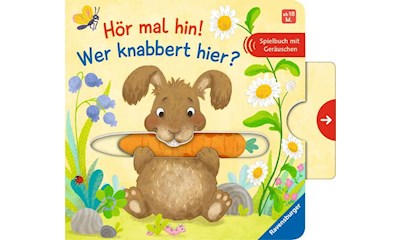 Hör mal hin! Wer knabbert hier?