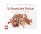 Schweizer Reise
