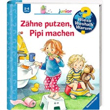 Zähne putzen, Pipi machen